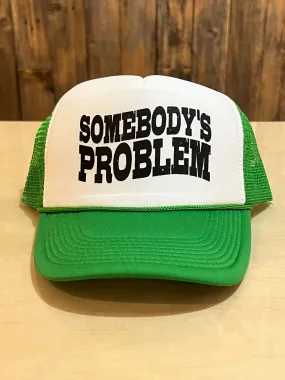 Somebody's Problem Trucker Hats - Green/White